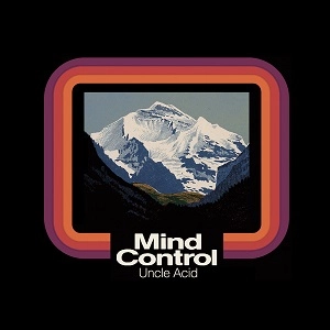 UNCLE ACID & THE DEADBEATS / アンクル・アシッド&ザ・デッドビーツ / MIND CONTROL<RED VINYL>