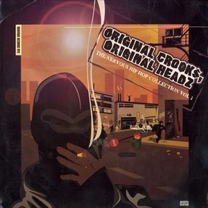 V.A. / オムニバス / ORIGINAL CROOKS, ORIGINAL HEADZ: THE NERVOUS HIP HOP COLLECTION VOL. 1
