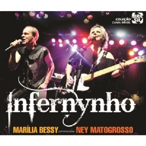MARILIA BESSEY / マリリア・ベッシー / INFERNYNHO - MARILIA BESSEY CONVIDA NEY MATOGROSSO