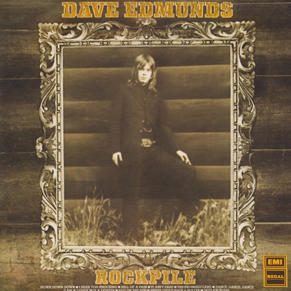 DAVE EDMUNDS / デイヴ・エドモンズ / ロックパイル（紙ジャケット） / ROCKPILE
