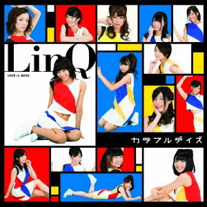 LinQ / カラフルデイズ