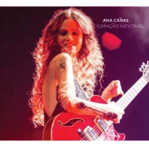 ANA CANAS / アナ・カニャス / CORACAO INEVITAVEL
