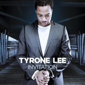 TYRONE LEE / タイロン・リー / インヴィテイション / INVITATION