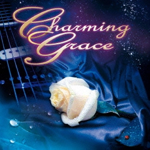 CHARMING GRACE / チャーミング・グレイス / チャーミング・グレイス1st / CHARMING GRACE