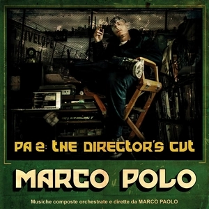 MARCO POLO / マルコ・ポロ / PA2: THE DIRECTOR'S CUT