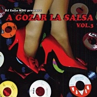 V.A. (GOZAR LA SALSA) / オムニバス / A GOZAR LA SALSA VOL.3 / GOZAR LA SALSA 3