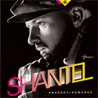 SHANTEL / シャンテル / アナーキー・アンド・ロマンス / ANARCHY & ROMANCE