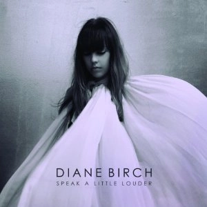 DIANE BIRCH / ダイアン・バーチ / スピーク･ア･リトル･ラウ（初