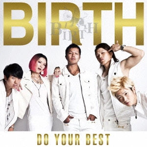 birth / DO YOUR BEST(TYPE-B) / DO YOUR BEST (TYPE - B)