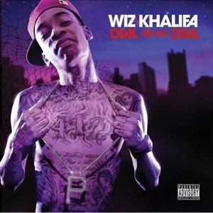 WIZ KHALIFA / ウィズ・カリファ / DEAL OR NO DEAL