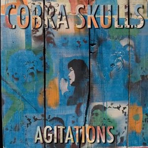 COBRA SKULLS / コブラスカルズ / AGITATIONS
