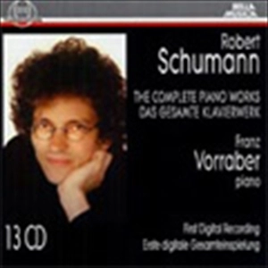 FRANZ VORRABER / フランツ・フォーラバー / SCHUMANN: COMPLETE PIANO WORKS