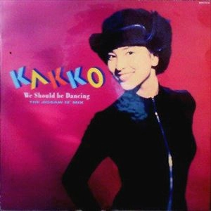 KAKKO / WE SHOULD BE DANCING