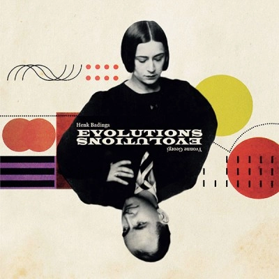HENK BADINGS / EVOLUTIONS