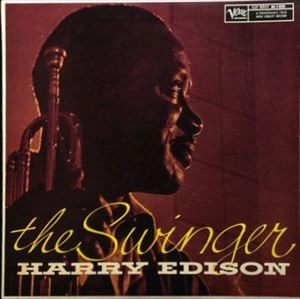 HARRY EDISON (HARRY "SWEETS" EDISON) / ハリー・“スウィーツ”・エディソン / SWINGER