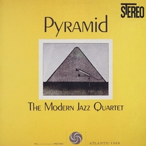 MODERN JAZZ QUARTET(MJQ) / モダン・ジャズ・カルテット / ピラミッド