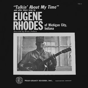 EUGENE RHODES / TALKIN' ABOUT MY TIME