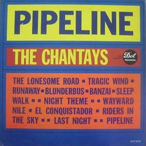 CHANTAYS / シャンテイズ / PIPELINE