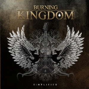 BURNING KINGDOM / バーニング・キングダム / シンプリファイド / SIMPLIFIED