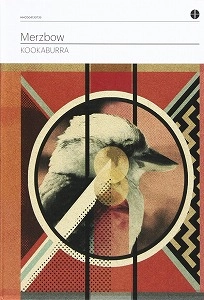 MERZBOW / メルツバウ / KOOKABURRA