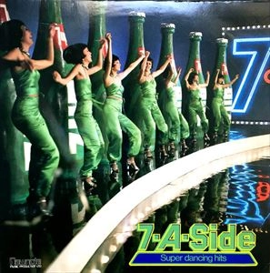 7-A-SIDE / SUPER DANCING HITS