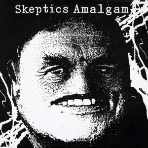 SKEPTICS (POST PUNK) / AMALGAM