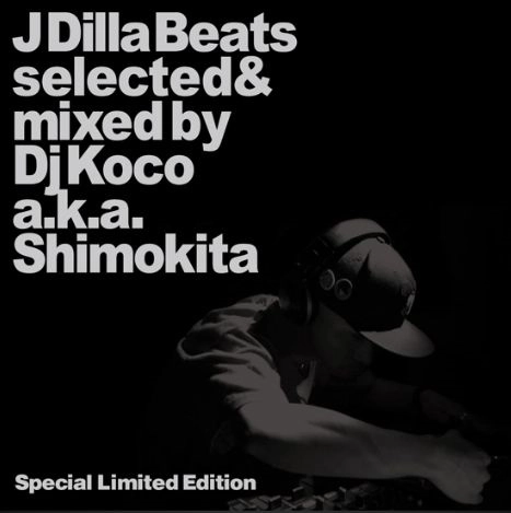 DJ KOCO aka SHIMOKITA / J DILLA BEATS