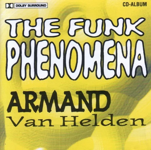 ARMAND VAN HELDEN / アーマンド・ヴァン・ヘルデン / FUNK PHENOMENA
