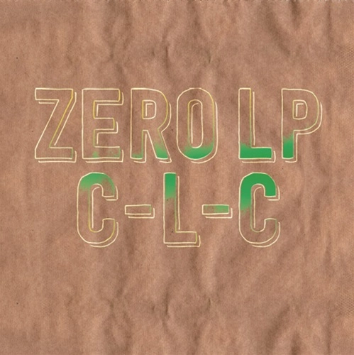 C-L-C (COE-LA-CANTH)  / ZERO LP