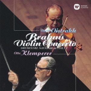 OTTO KLEMPERER / ブラームス:ヴァイオリン協奏曲 / BRAHMS: VIOLIN CONCERTO