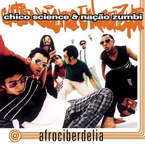 CHICO SCIENCE & NACAO ZUMBI / シコ・サイエンス&ナサォン・ズンビ / AFROCIBERDELIA (LP)