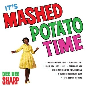 DEE DEE SHARP / ディー・ディー・シャープ / IT'S MASHED POTATO TIME
