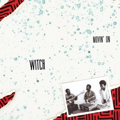 WITCH (AFRO PSYCHE) / MOVIN'ON