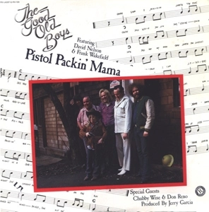 GOOD OLD BOYS / PISTOL PACKIN' MAMA