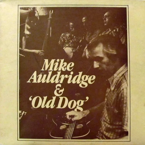MIKE AULDRIDGE / マイク・オルドリッジ / AND OLD DOG