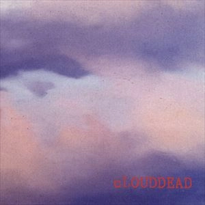 CLOUDDEAD / CLOUDDEAD