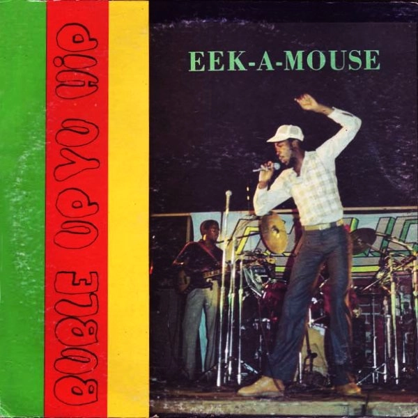 EEK-A-MOUSE / イーク・ア・マウス / BUBBLE UP YU HIP