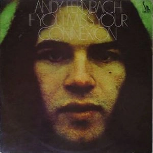 ANDY FERNBACH / IF YOU MISS YOUR CONNEXION