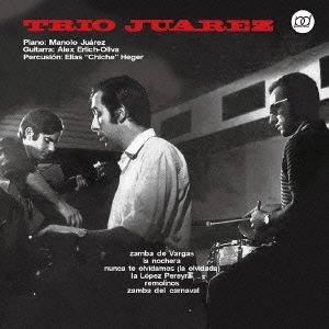 TRIO JUAREZ / トリオ・フアレス / トリオ･フアレス（1970） / TRIO JUAREZ