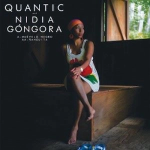 QUANTIC & NIDIA GONGORA / クアンティック & ニディア・ゴンゴラ / MUEVELO