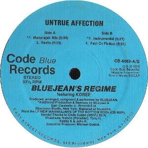 BLUEJEAN'S REGIME / UNTRUE AFFECTION