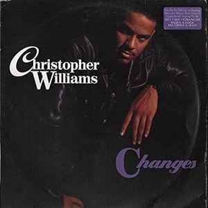 CHRISTOPHER WILLIAMS / クリストファー・ウィリアムズ / CHANGES