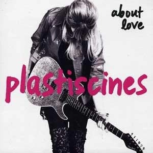 PLASTISCINES / ABOUT LOVE