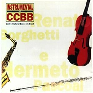 HERMETO PASCOAL / エルメート・パスコアル / INSTRUMENTAL NO CCBB