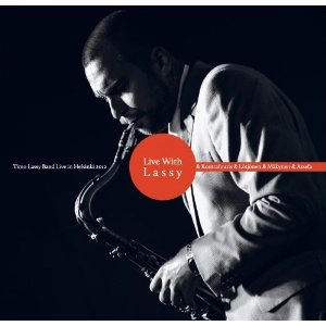 TIMO LASSY / ティモ・ラッシー / Live With Lassy