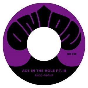 BUGS GROUP / ACE IN THE HOLE PT.II + PT.III
