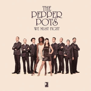 PEPPER POTS / ペッパーポッツ / WE MUST FIGHT
