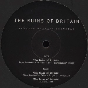 WEBSTER WRAIGHT ENSEMBLE / RUINS OF BRITAIN