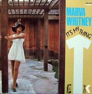 MARVA WHITNEY / マーヴァ・ホイットニー / IT'S MY THING