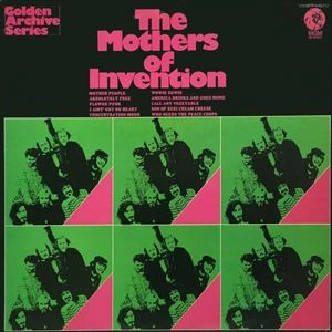 FRANK ZAPPA (& THE MOTHERS OF INVENTION) / フランク・ザッパ / MOTHERS OF INVENTION